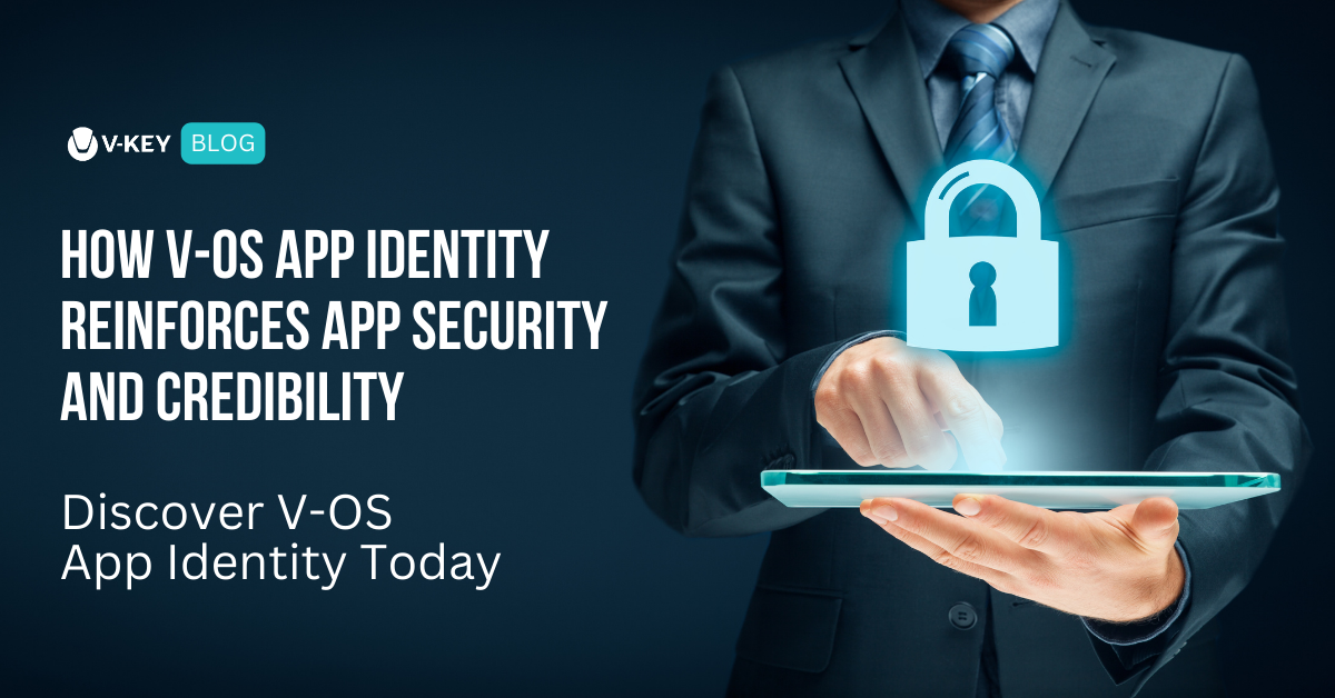 Building Trust in a Connected World: Discover the Power of V-OS App Identity