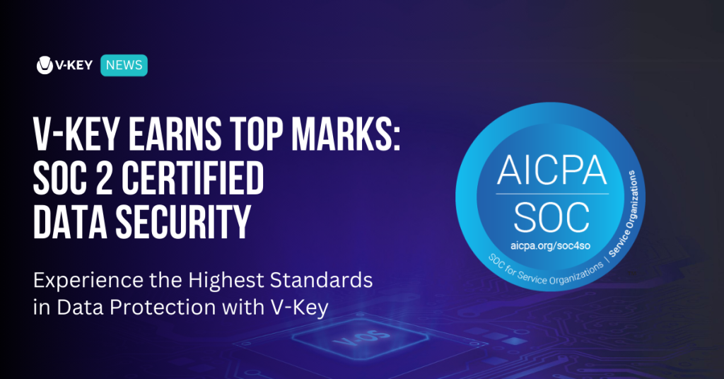 V-Key SOC 2 certified banner