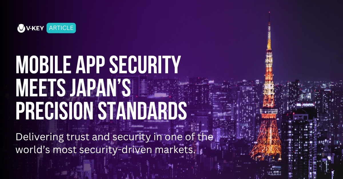 V-Key Expands to Japan, Enhancing Mobile App and Digital Identity Security